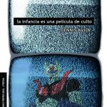 La infancia es una película de culto frente