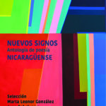 Nuevos signos: Antología de poesía nicaragüense