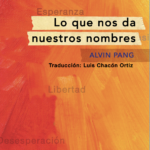 Lo que nos da nuestros nombres